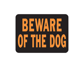 Hy-Ko® Tape-On 8.5x12 in. Classic Orange & Black Plastic Sign - Beware of Dog