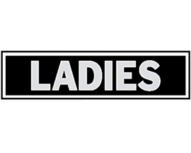 Hy-Ko® Self-Adhesive 2x8 in. Aluminum Black Princess Sign - Ladies