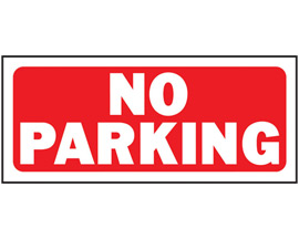 Hy-Ko® Heavy Duty 6x14 in. Plastic Fence Sign - No Parking