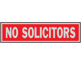 Hy-Ko® Self-Adhesive 2x8 in. Aluminum Red Princess Sign - No Solicitors