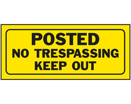 Hy-Ko® Heavy Duty 6x14 in. Plastic Fence Sign - Posted: No Trespassing