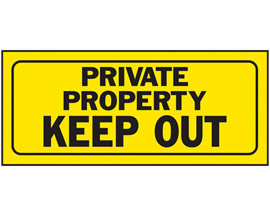 Hy-Ko® Heavy Duty 6x14 in. Plastic Fence Sign - Private Property: Keep Out