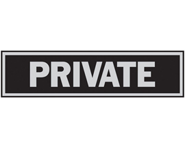 Hy-Ko® Self-Adhesive 2x8 in. Aluminum Black Princess Sign - Private