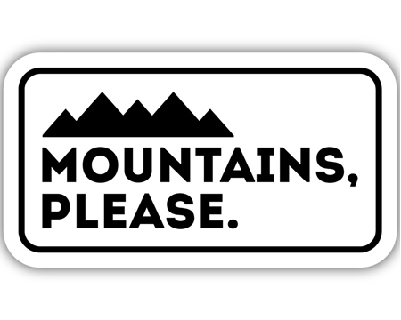 Stickers Northwest® Mountains, Please. Rectangular Sticker on White Background