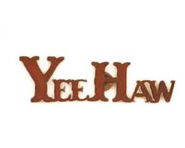 Rustic Ironwerks Yee Haw Magnet