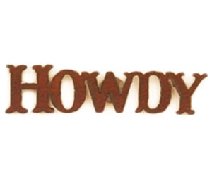 Rustic Ironwerks Howdy Magnet