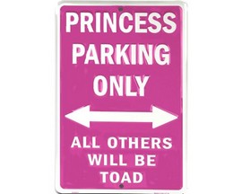 Signs 4 Fun® Metal Garage Sign - Princess Parking Only