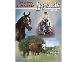 Western Horseman® Legends Magazine - Vol. 9