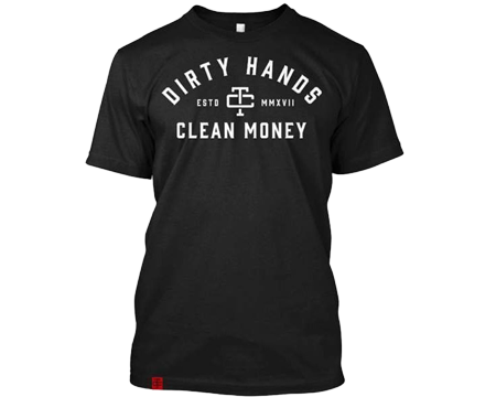 Men's Troll Co Clothing Dirty Hands Clean Money Classic T-Shirt - Black