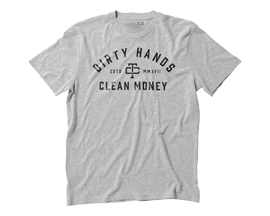 Troll Co. Classic Dirty Hands Clean Money T-Shirt - Nickel