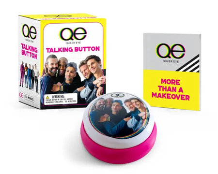 Queer Eye: Talking Button