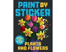Workman Publishing® Paint By Sticker 10 Stunning Images One Sticker At A Time - Flowers