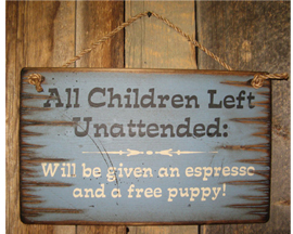 Unattended Sign