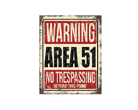 Area 51 No Trespassing Sign