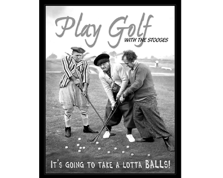 3 Stooges Play Golf Sign