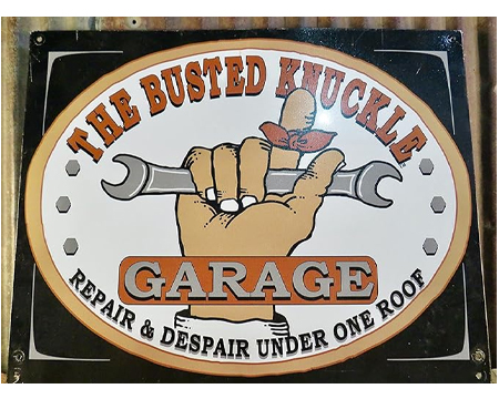 Busted Knuckle Garage Tin Sign