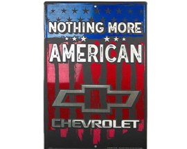 Nothing More American Chevrolet® Sign
