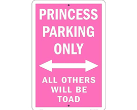 Princess Parking Only Sign